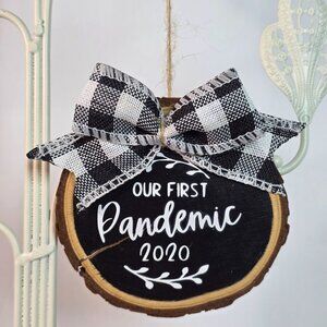 Rustic Round Wooden Pandemic 2020 Ornament With Black & White Buffalo Plaid Bow